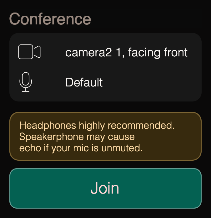 Headphones reminder on the Android join screen